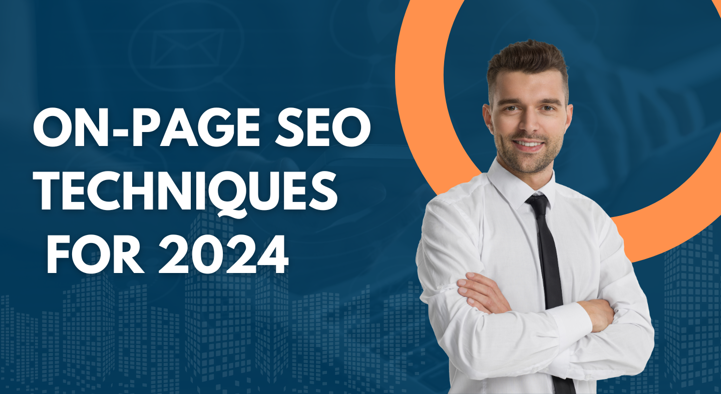 On-Page SEO Techniques for 2024