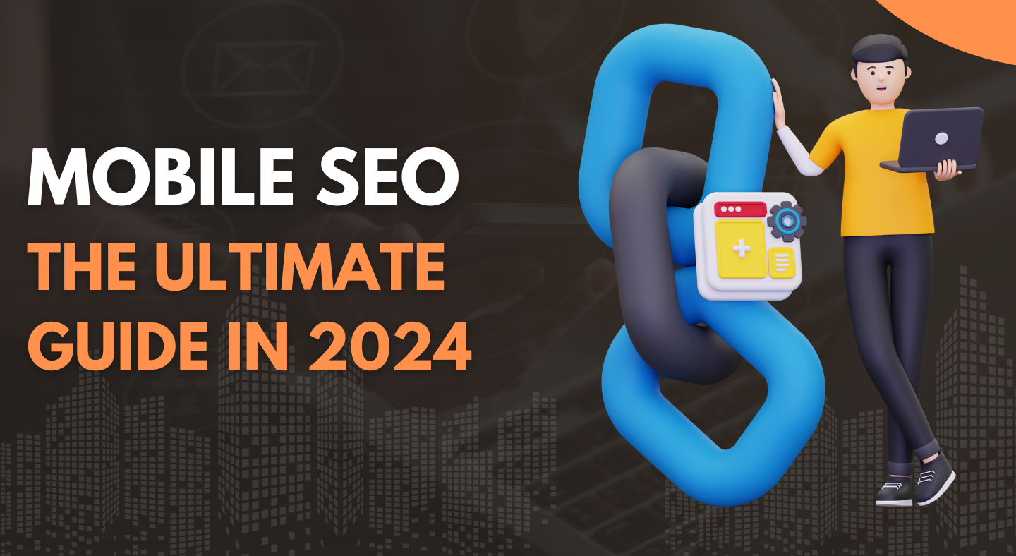 The Ultimate Guide to Mobile SEO